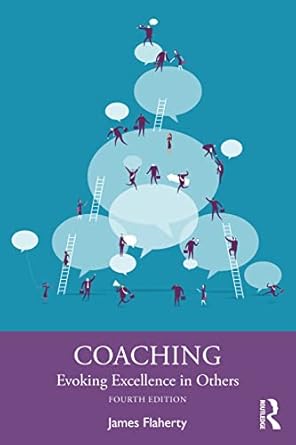 Coaching: Evoking Excellence in Others cover, 4th Edition 